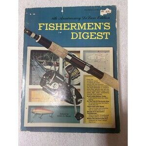 Vintage Fishermen’s Digest 8th Anniversary De Luxe Edition Fishing Book Bauer